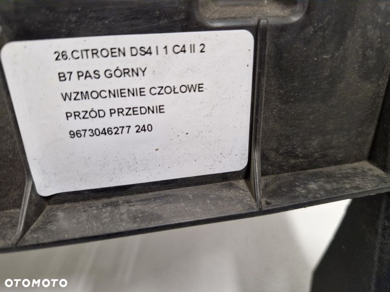 CITROEN DS4 I 1 C4 II 2 B7 PAS GÓRNY WZMOCNIENIE CZOŁOWE PRZÓD PRZEDNIE 9673046277 - 5