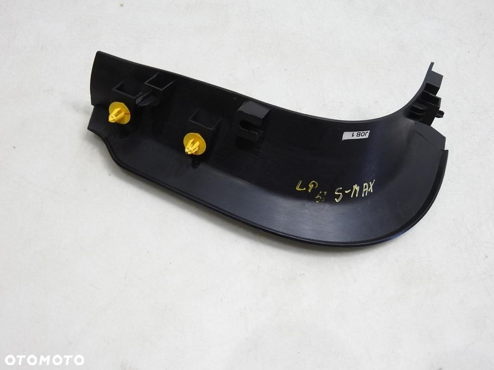 OSŁONA SŁUPKA LEWY PRZÓD FORD S-MAX MK1 - 5