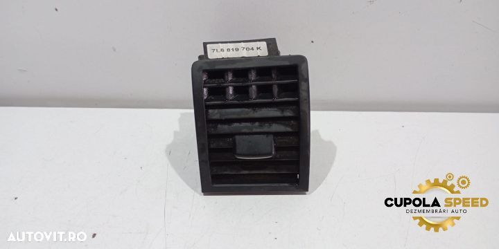 Grila ventilatie bord stanga 7L6819704K Volkswagen VW Touareg generat - 1