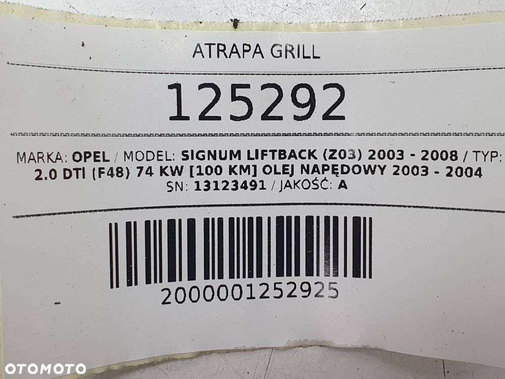 ATRAPA GRILL ZNACZEK PRZÓD MASKI OPEL SIGNUM VECTRA C 13123491 - 9