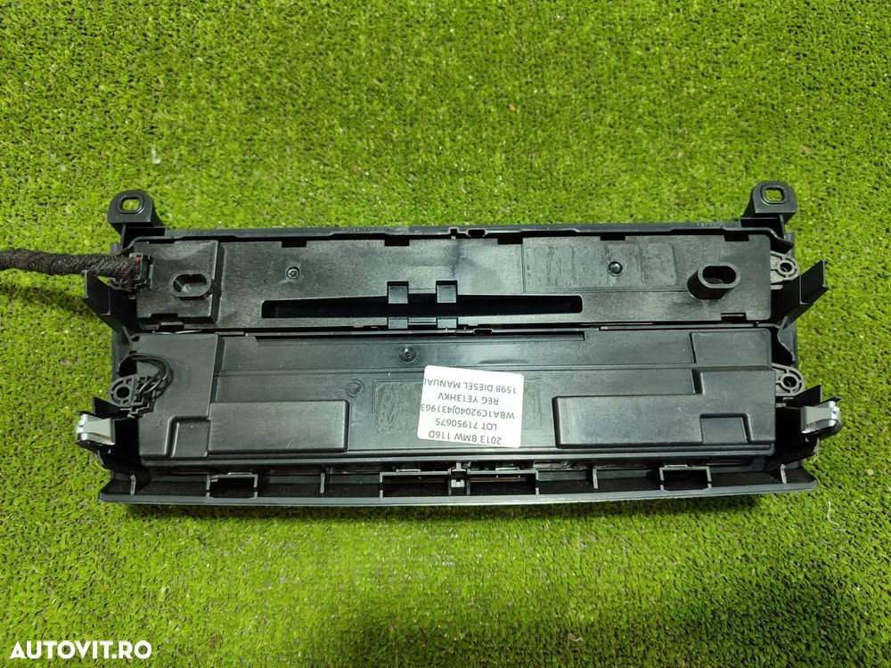 PANOU COMANDA CLIMA / RADIO BMW SERIA 1 F20 116D 1.6 DIESEL 2013 COD OEM 9207197 / 9207197-03 / HATCHBACK 2011-2019 - 2