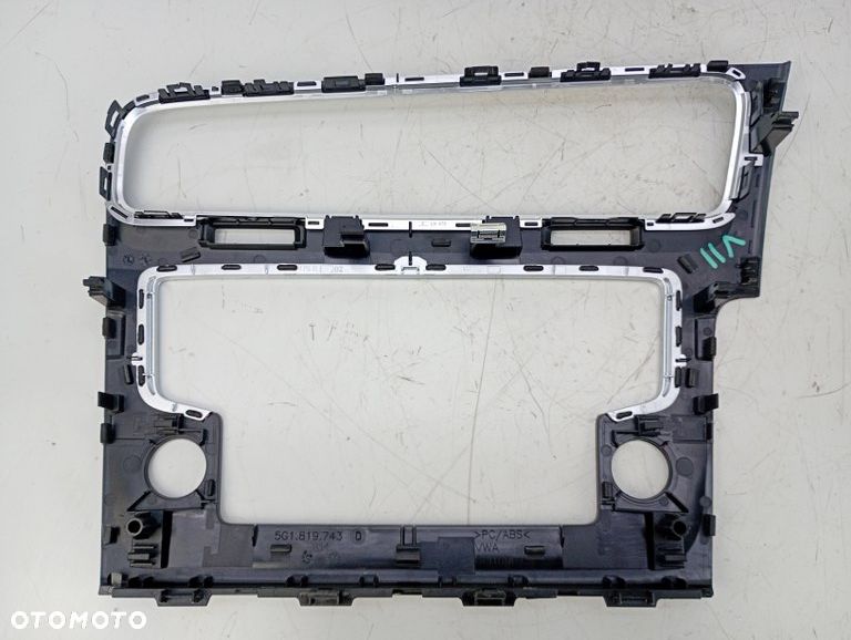 ramka obudowa licznika panelu nawiewu radia osłona vw golf VII 7 5G1863100B 5G1819743D 5G0857059 - 11
