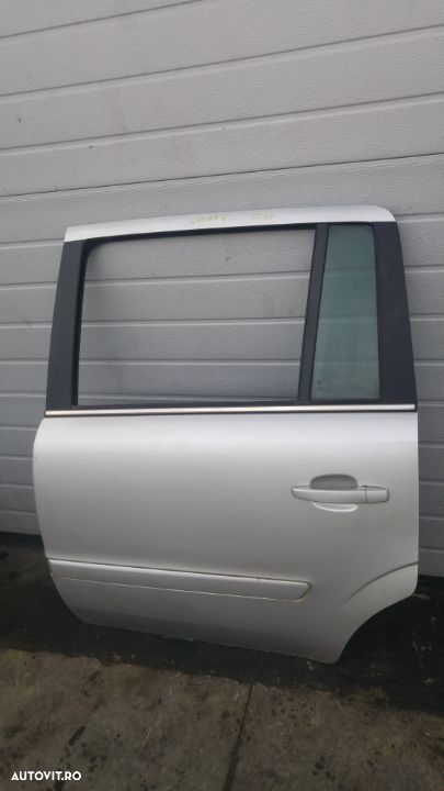 usa stanga spate opel zafira b dupa 2005 - 2