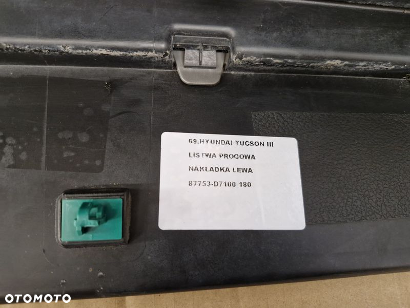 HYUNDAI TUCSON 3 III LISTWA PROGOWA NAKŁADKA LEWA 87753-D7100 - 11