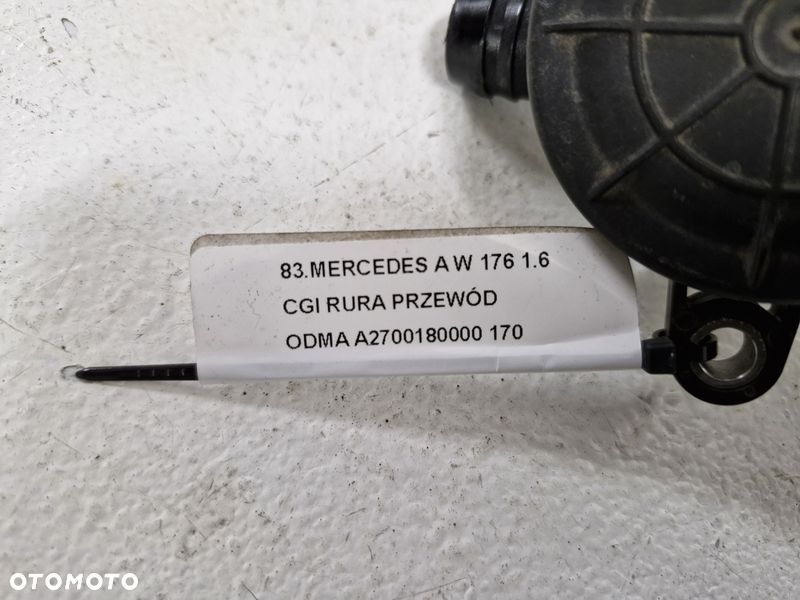 MERCEDES A W176 1.6 CGI RURA PRZEWÓD ODMA A2700180000 - 3