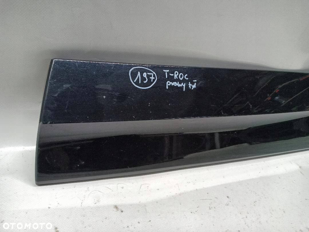 LISTWA DRZWI PRAWY TYŁ TYLNA VW T-ROC 2GA853970 - 2