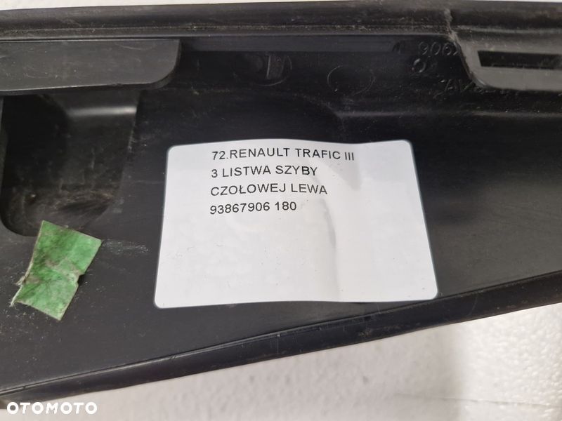 renault trafic iii 3 listwa szyby czołowej lewa 93867906 - 10