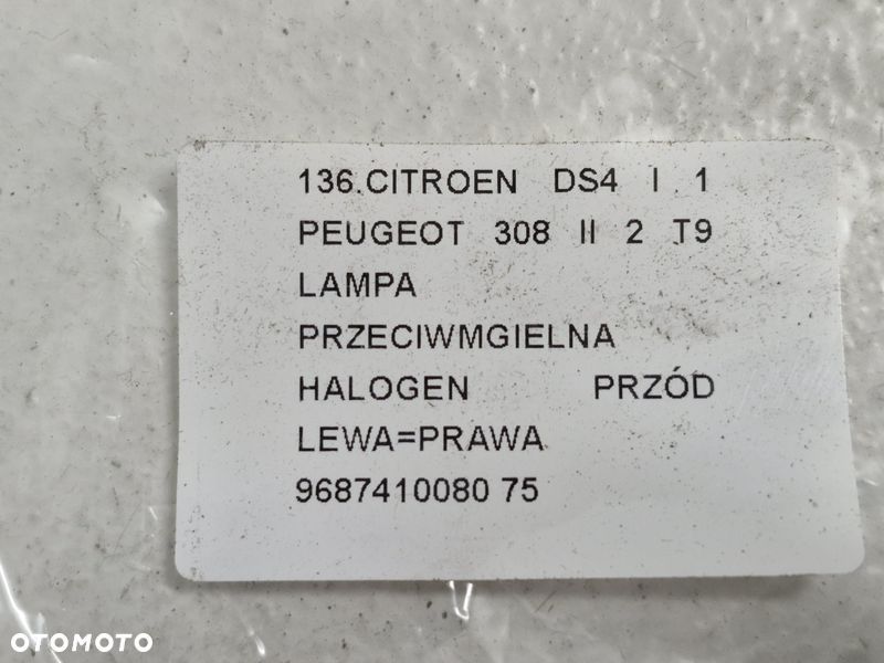 DS4 1 I 308 2 II T9 LAMPA PRZECIWMGIELNA HALOGEN PRZÓD LEWY = PRAWY 9687410080 - 1