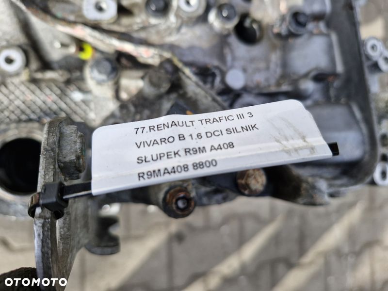 RENAULT TRAFIC III 3 VIVARO B 1.6 DCI SILNIK SŁUPEK R9M A408 R9MA408 - 5