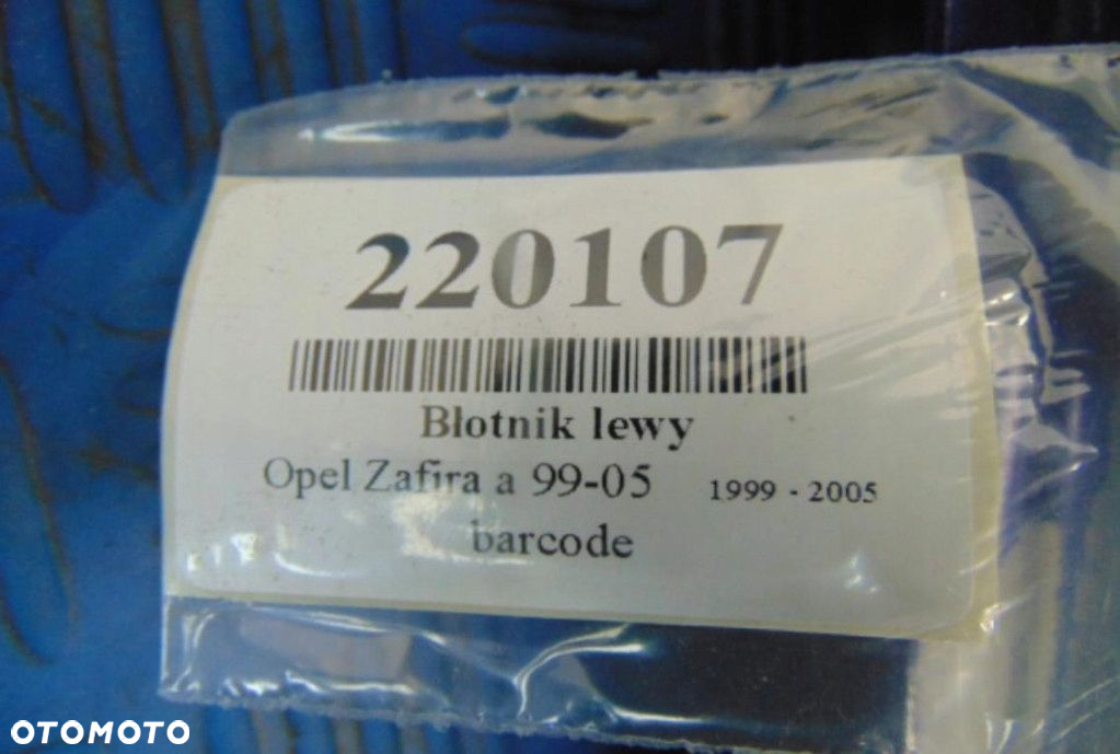 OPEL ZAFIRA A BŁOTNIK LEWY STAN WIDOCZNY NA ZDJĘCIU - 7