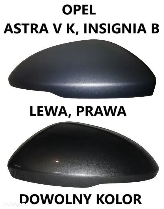 OPEL ASTRA II G III H, IV J, V K, INSIGNIA COMBO VECTRA C ZAFIRA OBUDOWA LUSTERKA W KOLOR PRAWA LEWA - 4