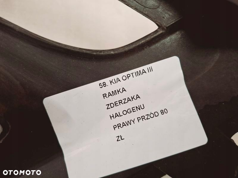 KIA OPTIMA III 3 RAMKA HALOGENU ZDERZAKA PRAWY PRZÓD 86552-2T020 - 7