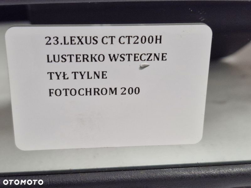 LEXUS CT CT200H LUSTERKO WSTECZNE TYŁ TYLNE FOTOCHROM - 2
