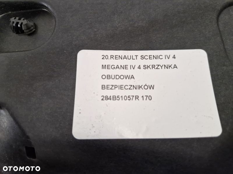 RENAULT SCENIC IV 4 MEGANE IV 4 SKRZYNKA OBUDOWA BEZPIECZNIKÓW 284B51057R - 7
