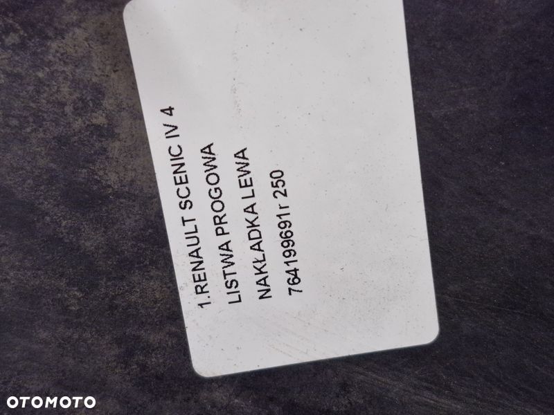 RENAULT SCENIC IV 4 LISTWA PROGOWA NAKŁADKA LEWA 764199691R - 16