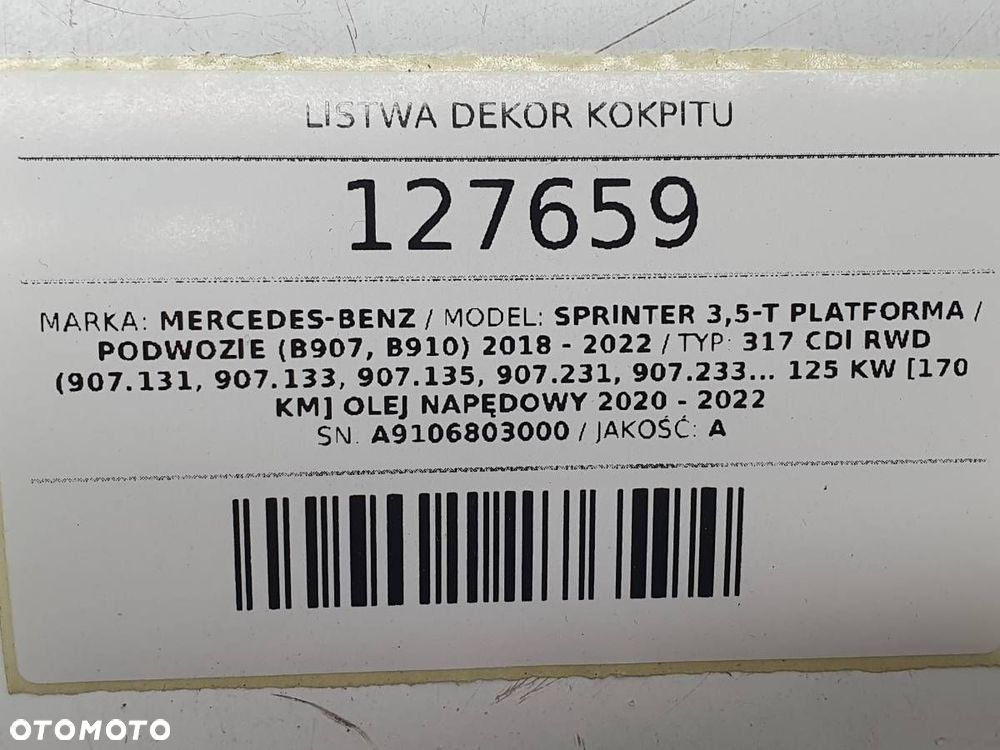 LISTWA DEKOR KOKPITU DESKI OSŁONA  SPRINTER W907 W910 ORYGINAŁ A9106803000 - 4