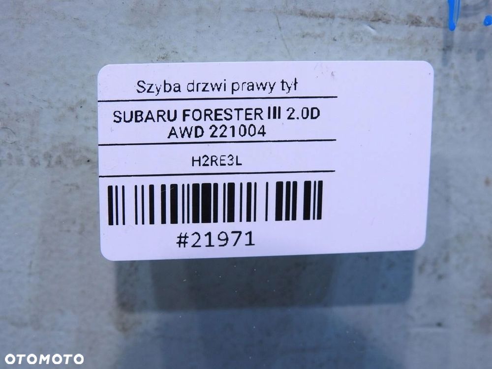 SZYBA DRZWI PRAWY TYŁ SUBARU FORESTER III - 7