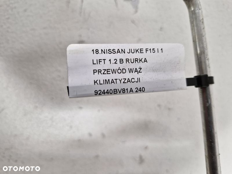 nissan juke f15 i 1 lift 1.2 b rurka przewód wąż klimatyzacji 92440bv81a - 4