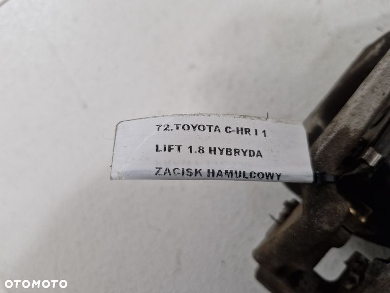 TOYOTA C-HR I 1 LIFT 1.8 HYBRYDA ZACISK HAMULCOWY PRAWY TYŁ TYLNY - 7