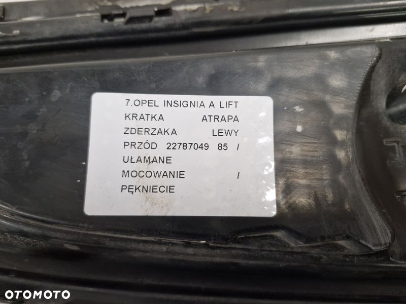 OPEL INSIGNIA A LIFT KRATKA ATRAPA ZDERZAKA LEWY PRZÓD 22787049 - 13