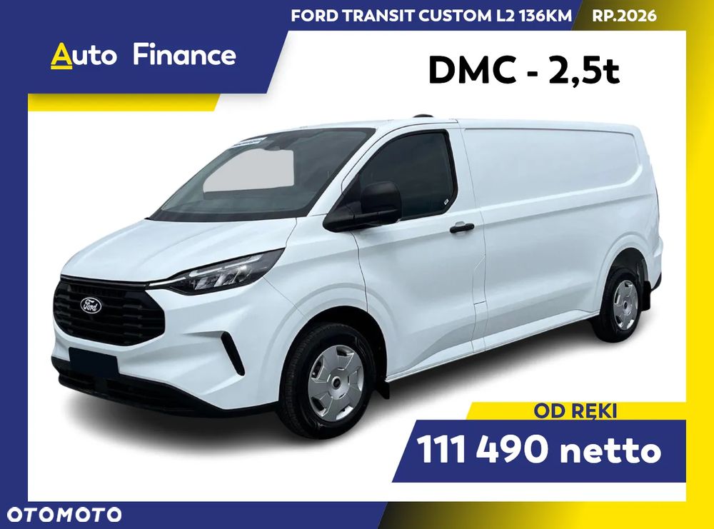 Ford Transit Custom L2 Van Trend 136KM DMC 2,5.t - 2