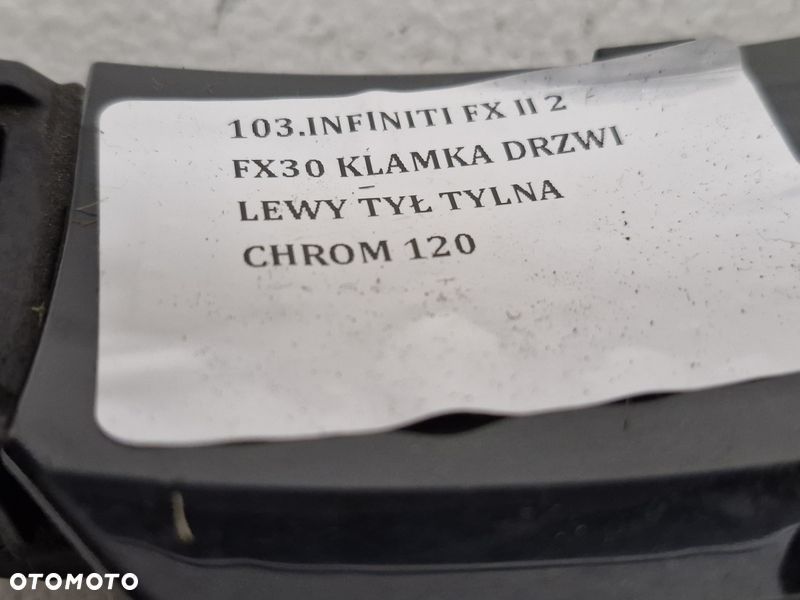 INFINITI FX II 2 FX30 KLAMKA DRZWI LEWY TYŁ TYLNA CHROM - 5
