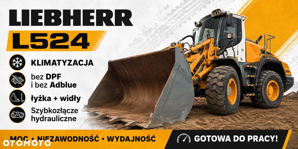 Liebherr Ładowarka Liebherr L524 KLIMA łyżka2,5m3+widły bezAdblue i Dpf szybkozłącze hydr. Cat Caterpillar 924K  924H  930K Volvo L60H / L70H Komatsu WA200-8 WA270-8JCB 426 427