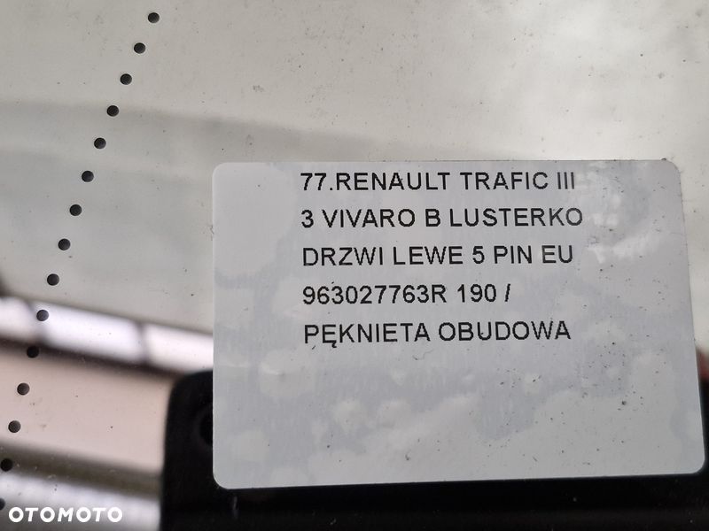 RENAULT TRAFIC 3 III VIVARO B LUSTERKO DRZWI LEWE 5 PIN EU 963027763R - 7