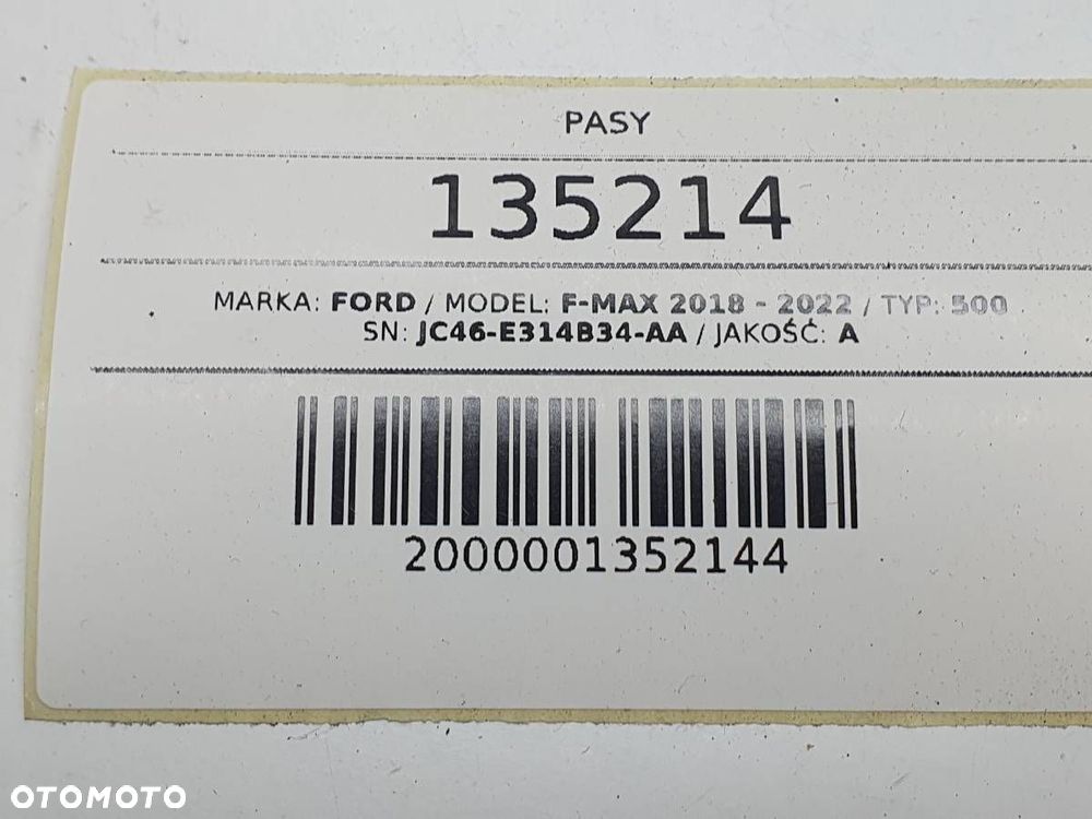 PAS BEZPIECZEŃSTWA LEWY PRAWY KOMPLET PASY FORD F-MAX 500 JC46-E314B34-AA - 5