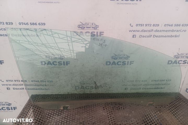 Geam usa fata dreapta Volkswagen VW Golf 5 [2003 - 2009] Hatchback 5- - 1