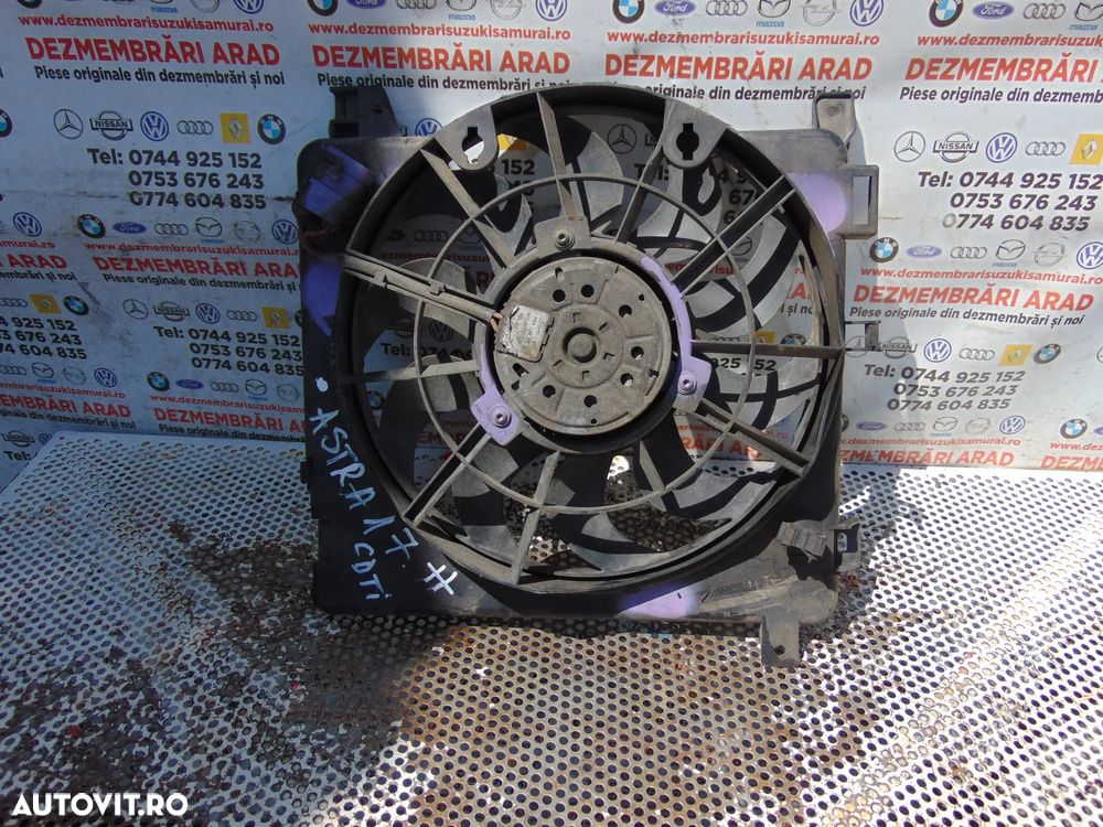 Ventilator racire Opel Astra h motor 1.7 1.9 gmv cod 24467444 - 2