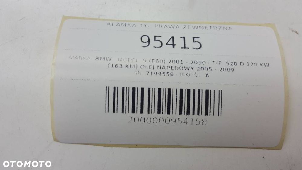 KLAMKA TYŁ PRAWA ZEWNĘTRZNA BMW E61 7199556 - 6