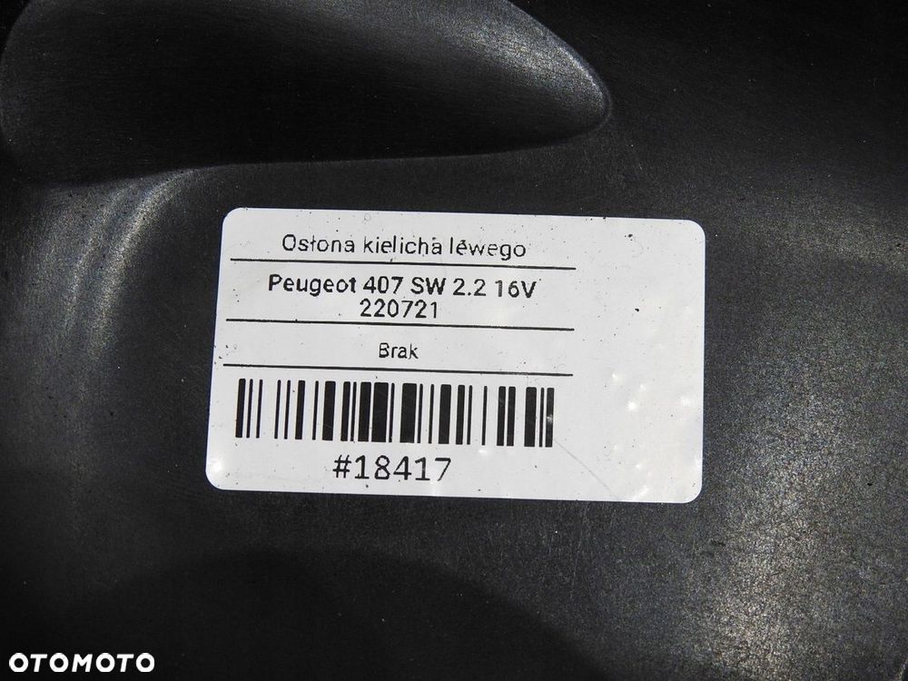 OSŁONA KIELICHA LEWY PRZÓD PEUGEOT 407 2.2 16V - 7