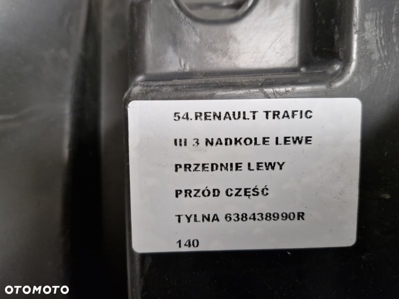 RENAULT TRAFIC III 3 NADKOLE LEWY PRZÓD CZĘŚĆ TYLNA 638438990R - 3