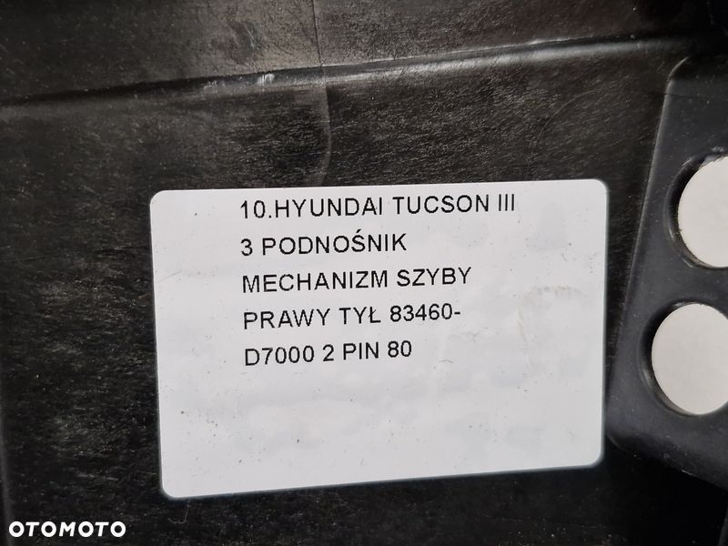 hyundai tucson iii podnośnik mechanizm szyby prawy tył tylny 2 pin 83460-d7000 - 3