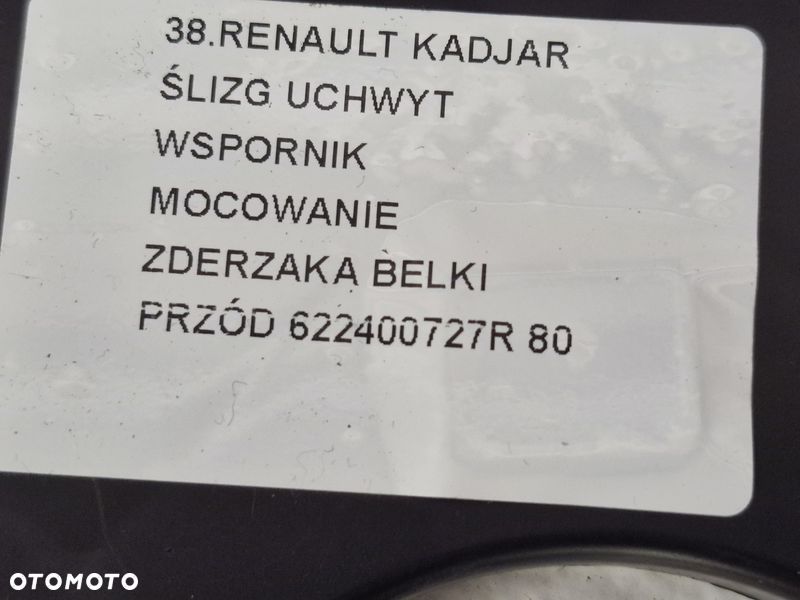RENAULT KADJAR ŚLIZG UCHWYT WSPORNIK MOCOWANIE ZDERZAKA BELKI PRZÓD 622400727R - 2