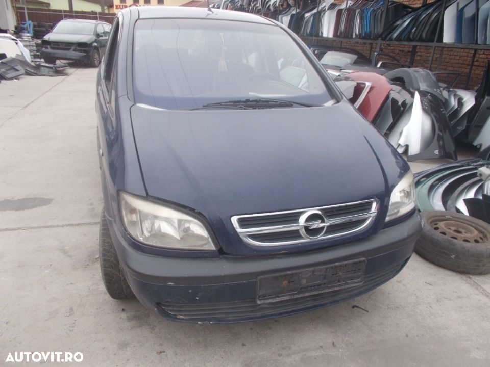 Dezmembrez Opel Zafira din anul fabricatiei 2004 motorizare 2.0 TDCI 2.2 TDCI - 1