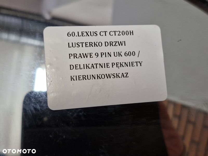 LEXUS CT CT200H LUSTERKO DRZWI PRAWE 9 PIN UK - 9