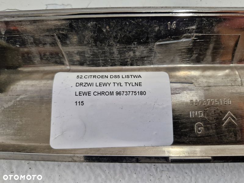 CITROEN DS5 LISTWA DRZWI LEWY TYŁ TYLNE LEWE CHROM 9673775180 - 10