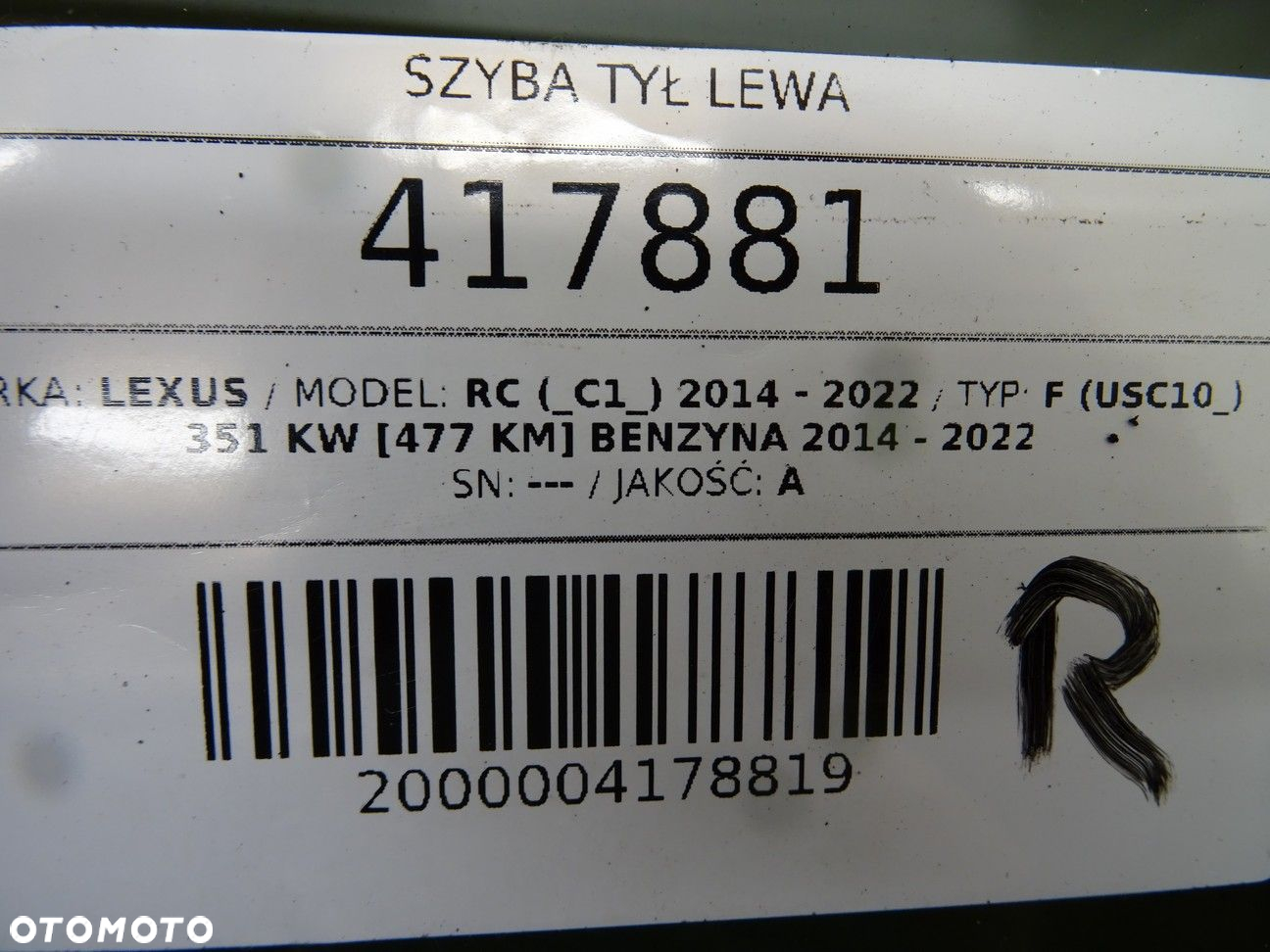 SZYBA TYŁ LEWA KAROSERYJNA - 695.00 PLN - LEXUS RC (_C1_) 2014 - 2022 F (USC10_) 351 kW [477 KM] - 6