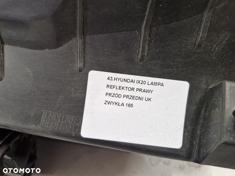 HYUNDAI IX20 LAMPA REFLEKTOR PRAWY PRZÓD PRZEDNI UK ZWYKŁA - 6