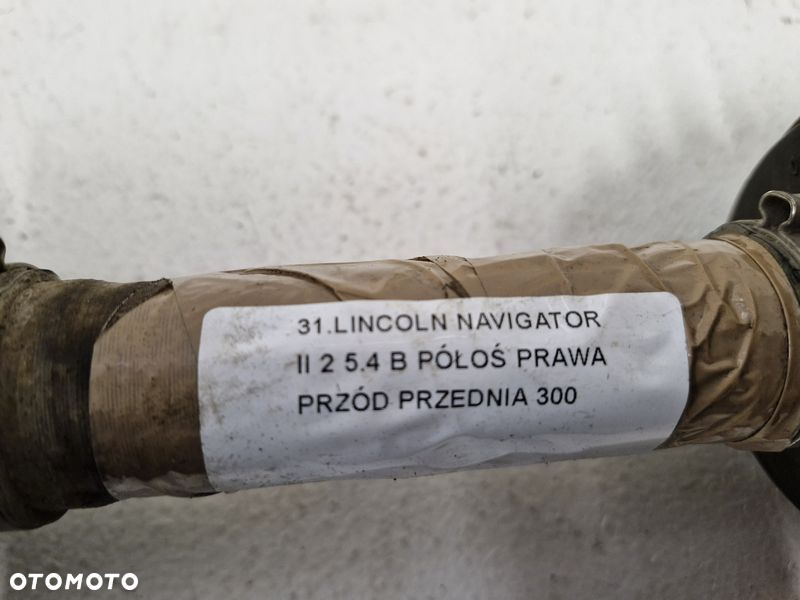LINCOLN NAVIGATOR 2 II 5.4 V8 B PÓŁOŚ NAPĘDOWA PRAWY PRZÓD PRAWA PRZEDNIA - 7
