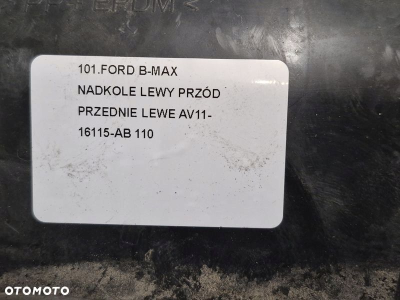 FORD B-MAX NADKOLE LEWY PRZÓD PRZEDNIE LEWE AV11-16115-AB - 3