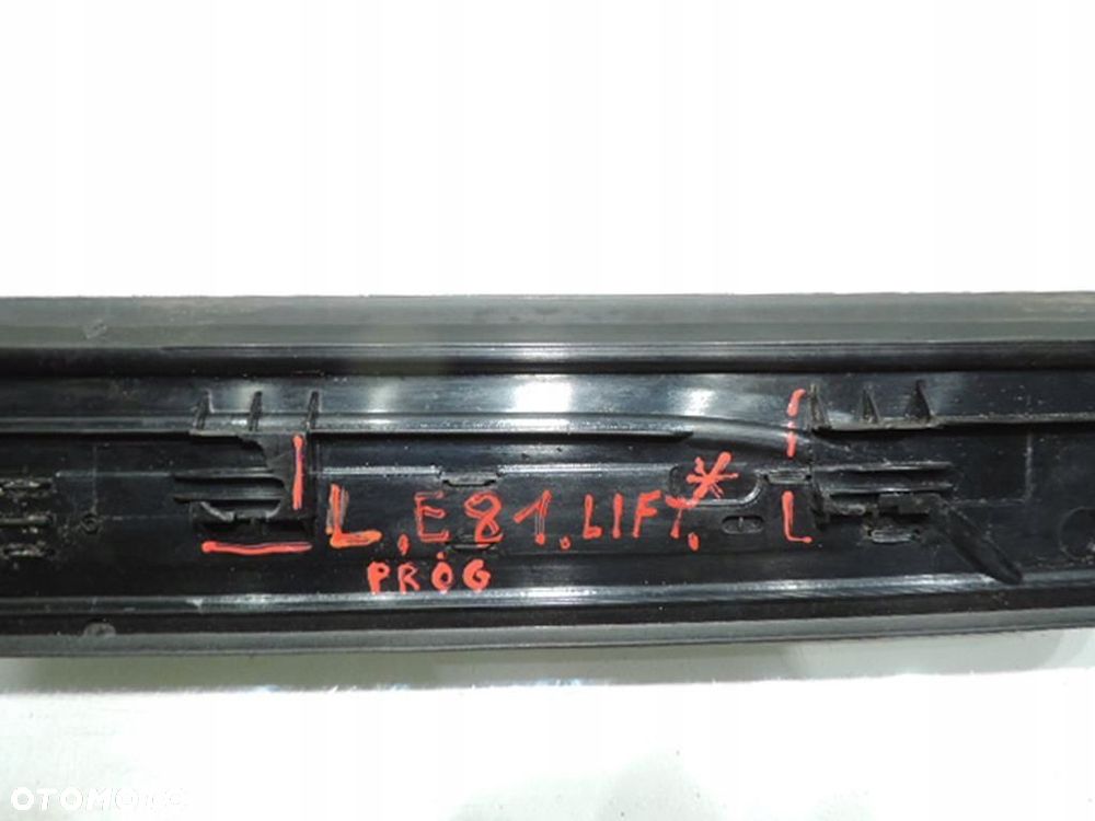 LISTWA NAKŁADKA PROGU LEWA BMW E81 LIFT - 3