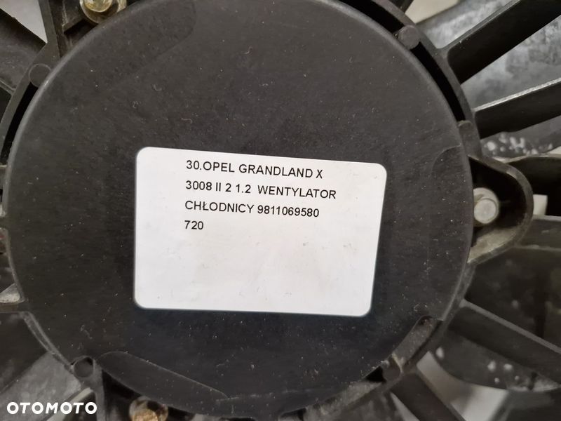 OPEL GRANDLAND X 3008 II 2 1.2 B WENTYLATOR CHŁODNICY 9811069580 - 6