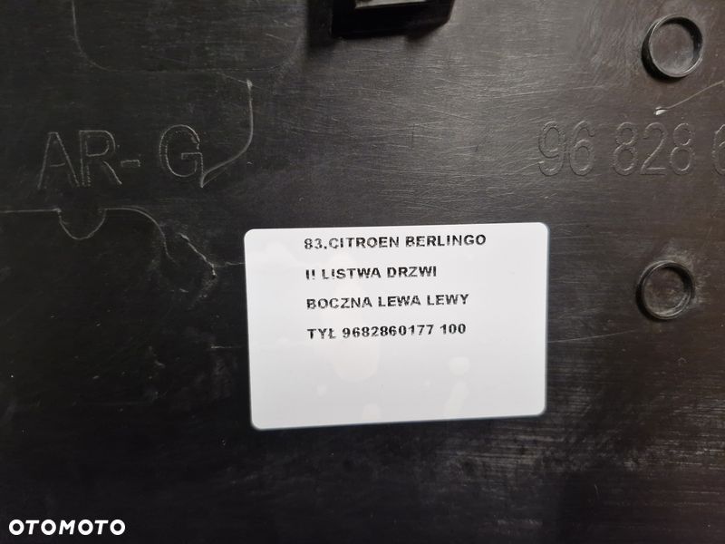 CITROEN BERLINGO II LISTWA DRZWI BOCZNA LEWA LEWY TYŁ 9682860177 - 9