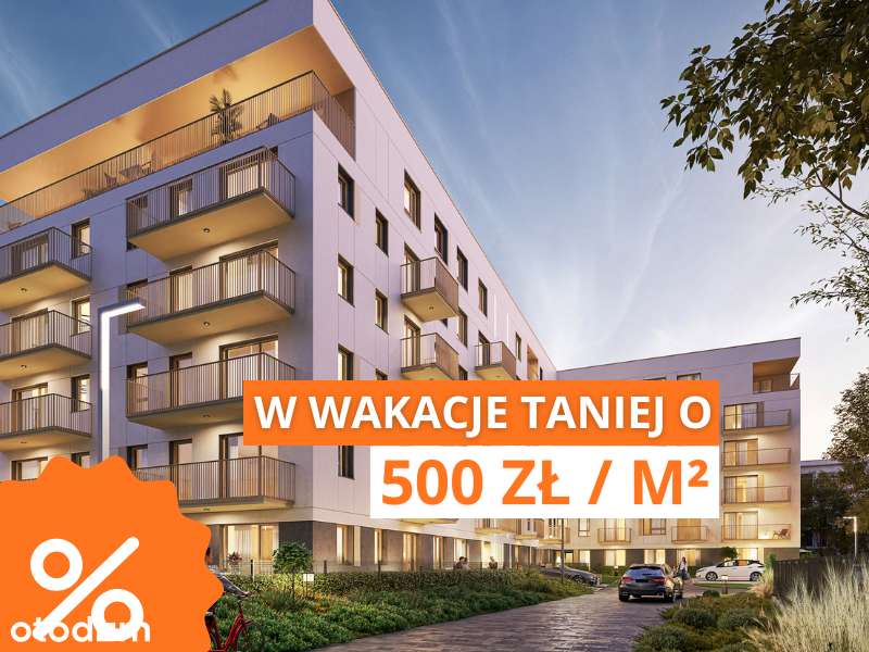 OFERTA WAKACYJNA-Oszczędzasz 500 zł na każdym m2 mieszkania! umów się!