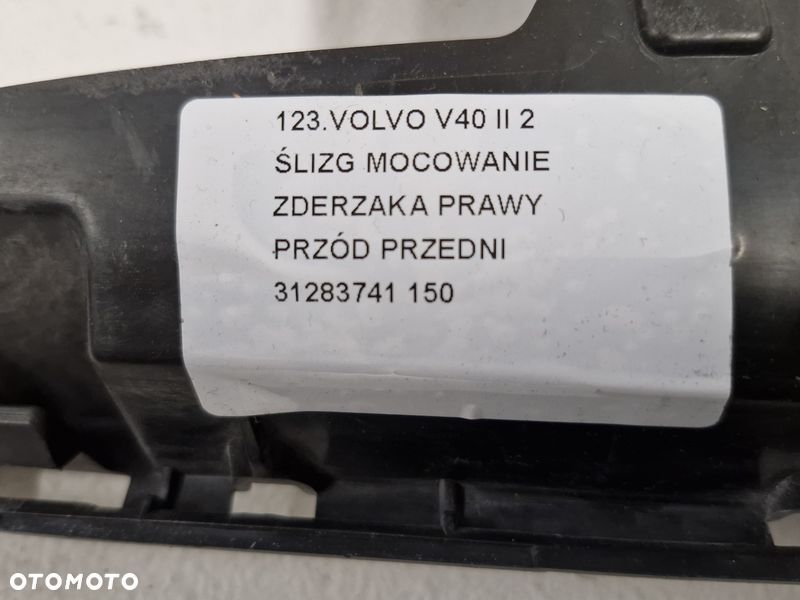 VOLVO V40 II ŚLIZG UCHWYT ZDERZAKA PRAWY PRZÓD MOCOWANIE PRAWE PRZEDNIE 31283741 - 5