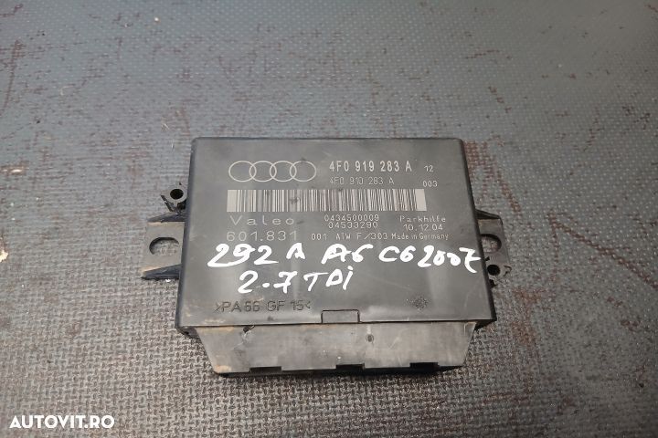 Modul senzori parcare 4F0919283A 4F0919283A Audi A6 4F/C6 [2004 - 200 - 1
