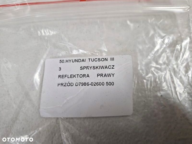 TUCSON 3 III SPRYSKIWACZ REFLEKTORA LAMPY PRAWY PRZÓD PRZEDNI D7986-02600 - 6